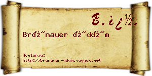 Brünauer Ádám névjegykártya